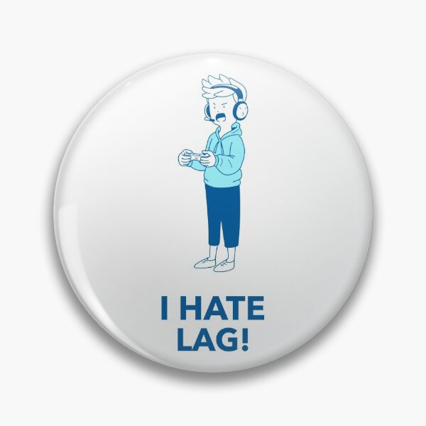 Item preview, I Hate Lag designed and sold by Anuragwk.