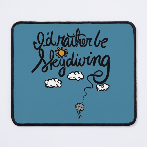 Item preview, I'd rather be skydiving designed and sold by FrictionMaxxing.