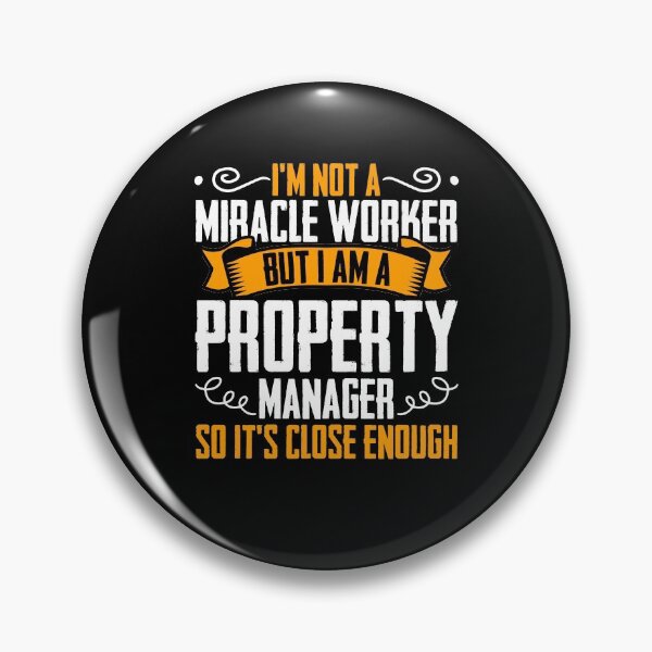 Item preview, I'm Not A Miracle Worker But I Am A Property Manager designed and sold by Nessshirts.