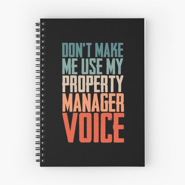 Item preview, Don't Make Me Use My Property Manager Voice Homeowner designed and sold by Nessshirts.