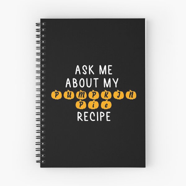 Item preview, Ask me about my pumpkin pie recipe designed and sold by MoEndomey.