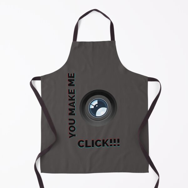 Item preview, You make me ...click!!! designed and sold by M-Infinite.