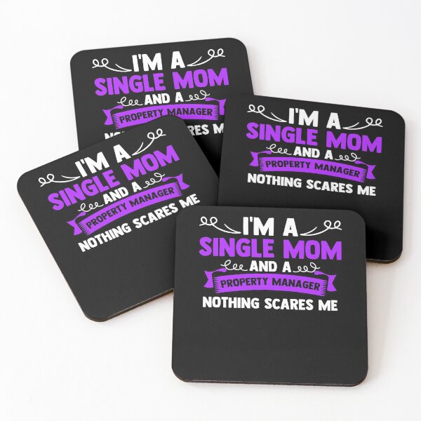Item preview, I'm A Single Mom And A Property Manager Nothing Scares Me designed and sold by Nessshirts.