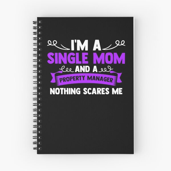 Item preview, I'm A Single Mom And A Property Manager Nothing Scares Me designed and sold by Nessshirts.