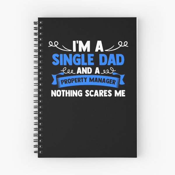 Item preview, I'm A Single Dad And A Property Manager Nothing Scares Me designed and sold by Nessshirts.