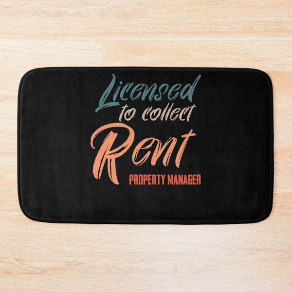 Item preview, Licensed To Collect Rent Licensed Manager Realtor Homeowner designed and sold by Nessshirts.