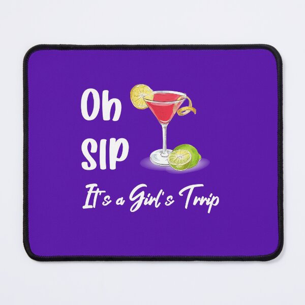 Item preview, Oh sip it's a girl trip designed and sold by yusufdehbi.