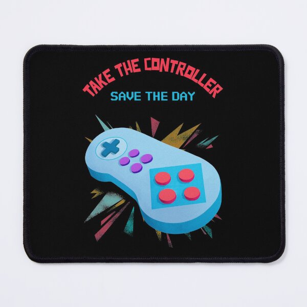 Item preview, Take The Controller Save The Day designed and sold by Anuragwk.