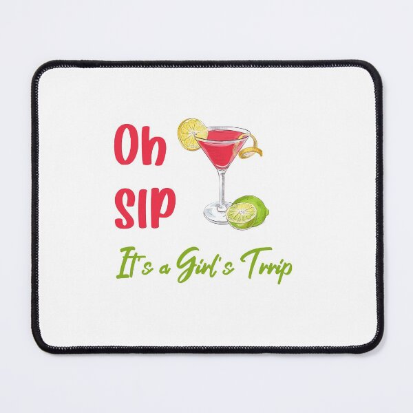 Item preview, Oh sip it's a girl trip designed and sold by yusufdehbi.