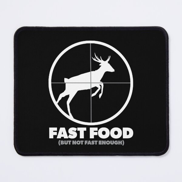 Item preview, Humorous Deer Hunting Fast Food designed and sold by RoguePixel.