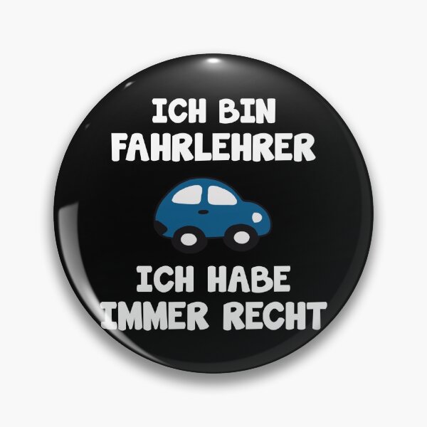 Item preview, Driving instructor is always right funny saying designed and sold by Onorato Bellgardt.
