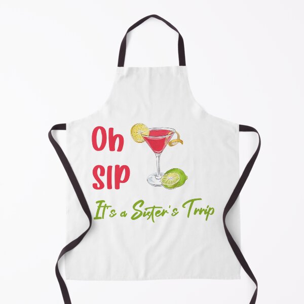 Item preview, Oh sip it's a sister's trip designed and sold by yusufdehbi.