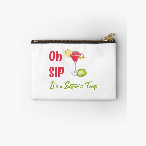 Item preview, Oh sip it's a sister's trip designed and sold by yusufdehbi.