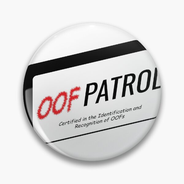 Item preview, OOF Patrol Big OOF  designed and sold by AdriWod.