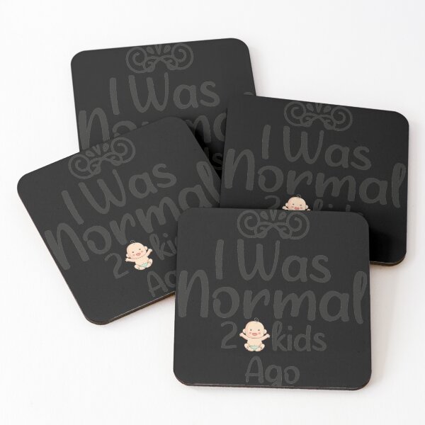 Item preview, I was normal two kids ago, funny mom saying designed and sold by thepeaceful90.
