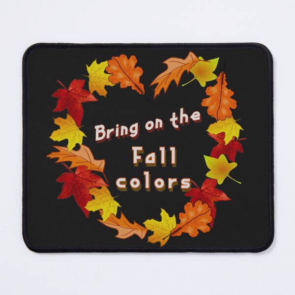Item preview, Bring On The Fall Colors, new seasonal design for Autumn lovers designed and sold by KathteeDesign.