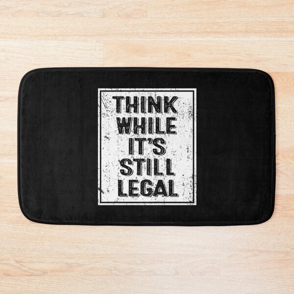 Item preview, Think While It's Still Legal Vintage designed and sold by bucktundBr.