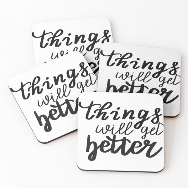 Item preview, Things will get better designed and sold by FightingforHOPE.