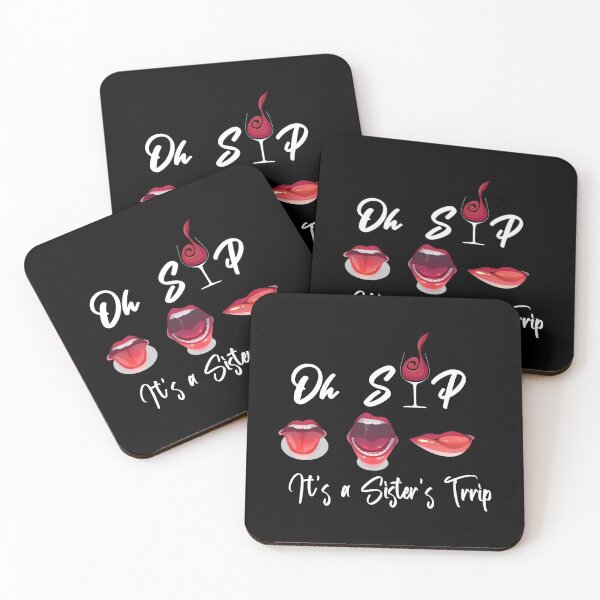 Item preview, Oh sip it's a sister's trip designed and sold by yusufdehbi.