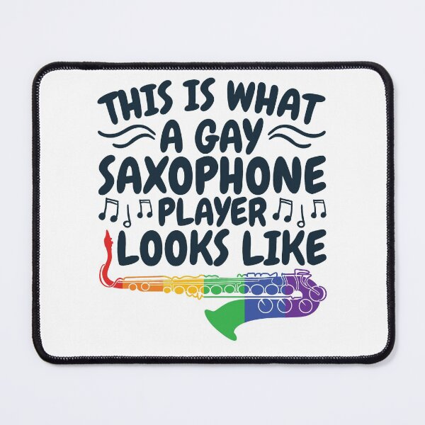 Item preview, This Is What A Gay Saxophone Player Looks Like designed and sold by jaygo.