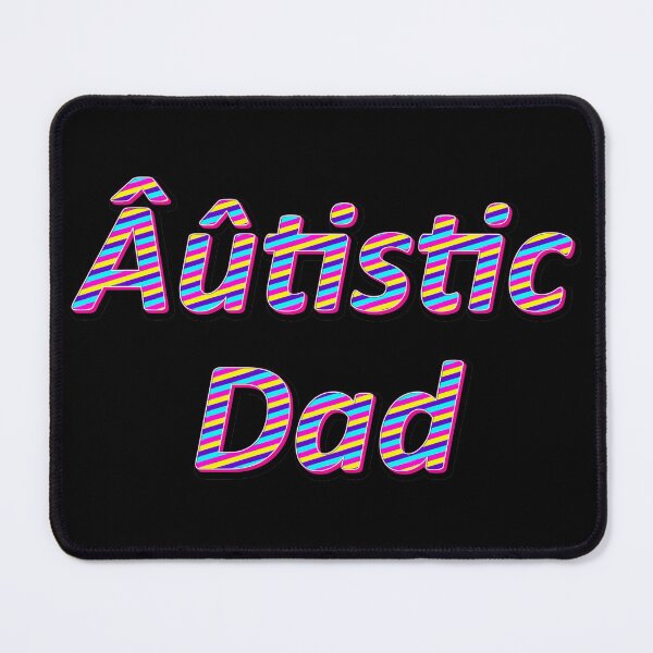 Item preview, Autistic Dad designed and sold by AuDHDesigns AUS .