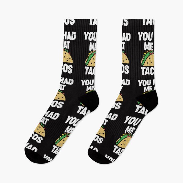 Item preview, You Had Me At Tacos designed and sold by Majesticoo.