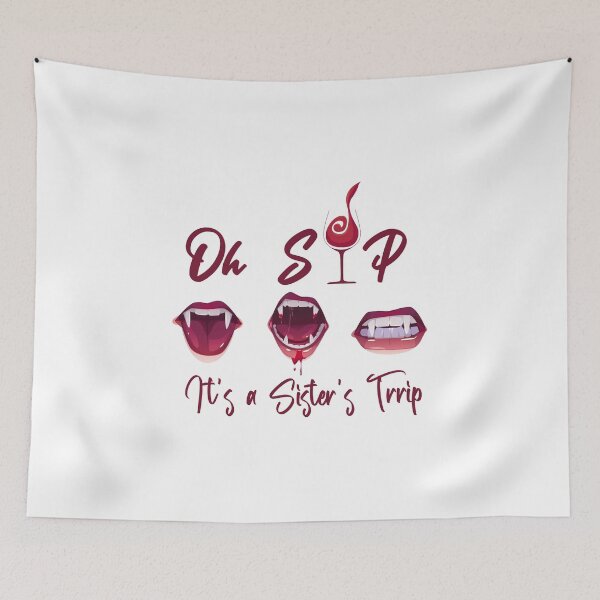 Item preview, Oh sip it's a sister's trip designed and sold by yusufdehbi.