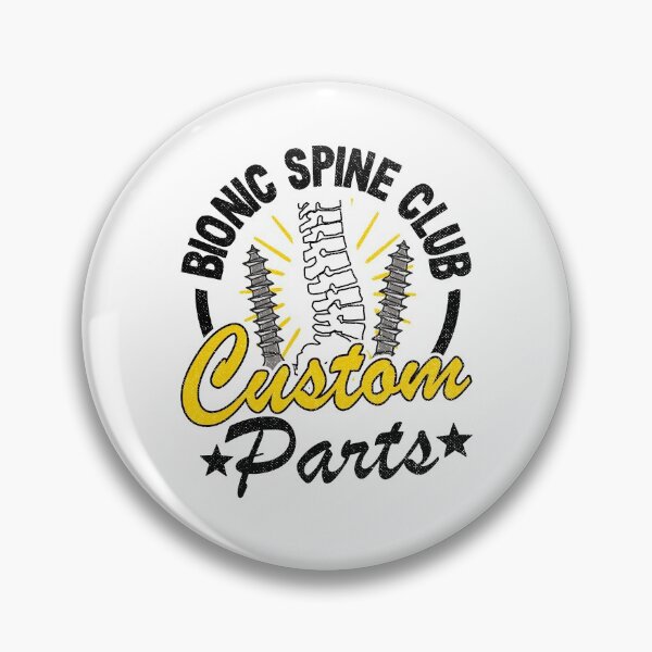 Item preview, Bionic Spine Club Custom Parts Surgery Spinal Fusion Get Well designed and sold by Stronzi.