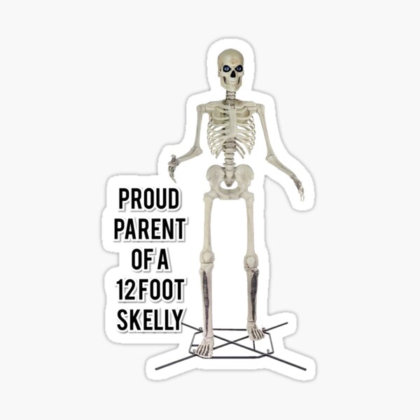 Proud parent of a 12 foot Skelly Sticker