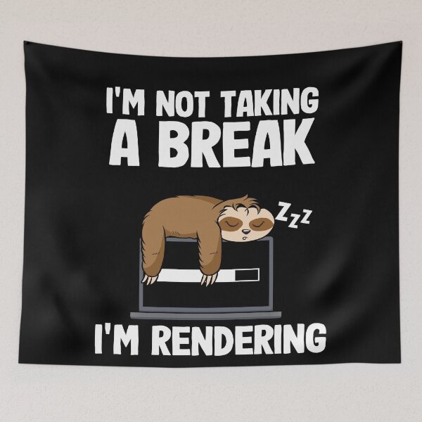 Item preview, I'm Rendering Filmmaker Sloth Video Editor Editing designed and sold by Stronzi.