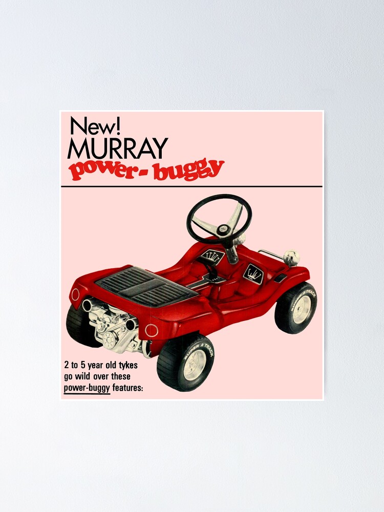 Murray Power Buggy Pedal Car Go Kart Advert Poster For Sale By Throwbackads Redbubble 