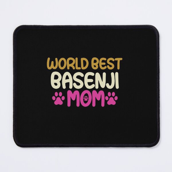 Item preview, World best basenji mom Funny Basenji mom designed and sold by patroart.