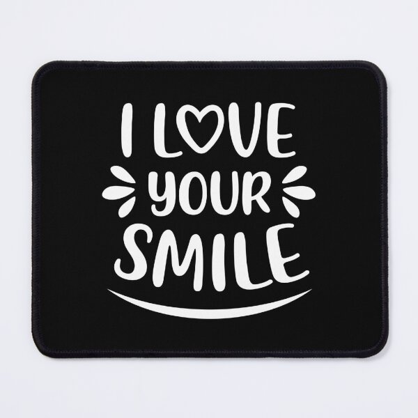 Item preview, I Love Your Smile (White) designed and sold by FilipeFerreira.