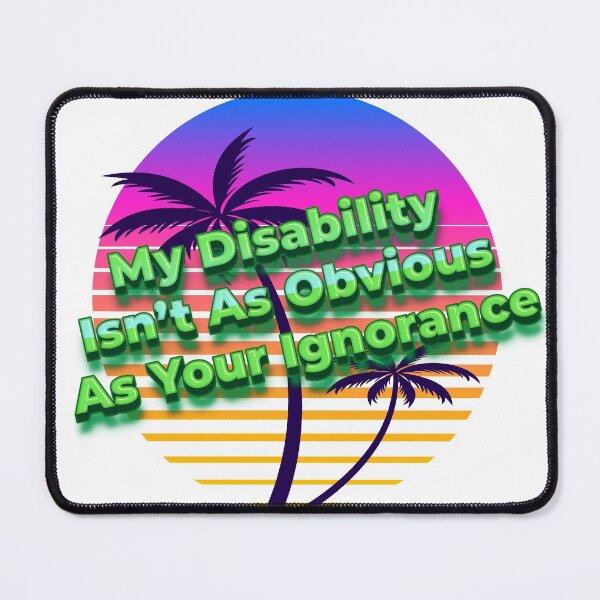 Item preview, Obvious disability  designed and sold by AuDHDesigns AUS .