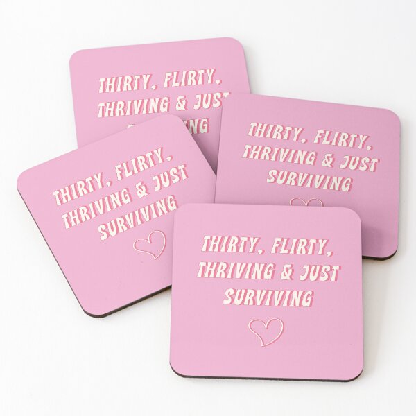 Item preview, Thirty, flirty, thriving & just surviving |  unmotivated funny negative quote designed and sold by Magic Mango.