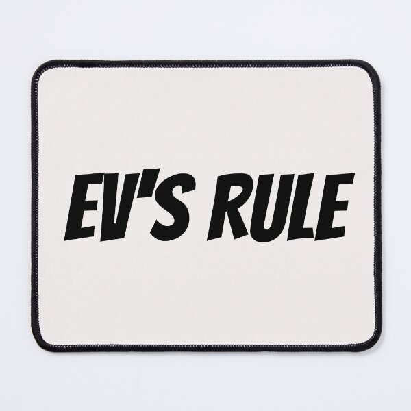 Item preview, EVs Rule (Electric Vehicles Rule), Especially In A Fuel Shortage. Text only design designed and sold by JellyBeenzz.