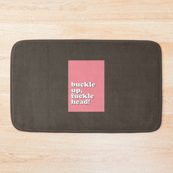 Item preview, Buckle Up Fucklehead  designed and sold by bikeparts.