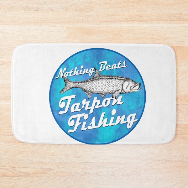 Item preview, Nothing beats tarpon fishing designed and sold by Shaney442.