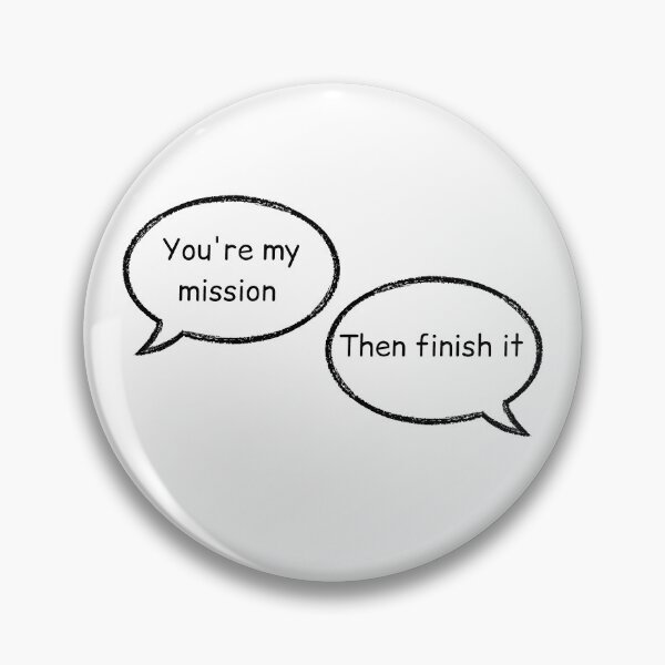 Item preview, you are my mission then finish it stucky  designed and sold by LannisterOnMars.