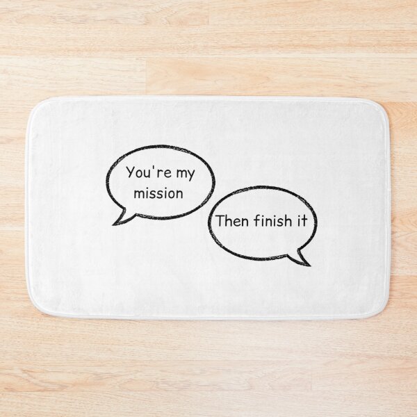 Item preview, you are my mission then finish it stucky  designed and sold by LannisterOnMars.