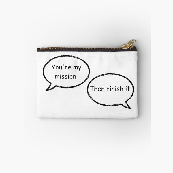 Item preview, you are my mission then finish it stucky  designed and sold by LannisterOnMars.