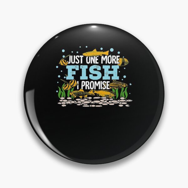 Item preview, Just One More Fish I Promise designed and sold by Marcid95.