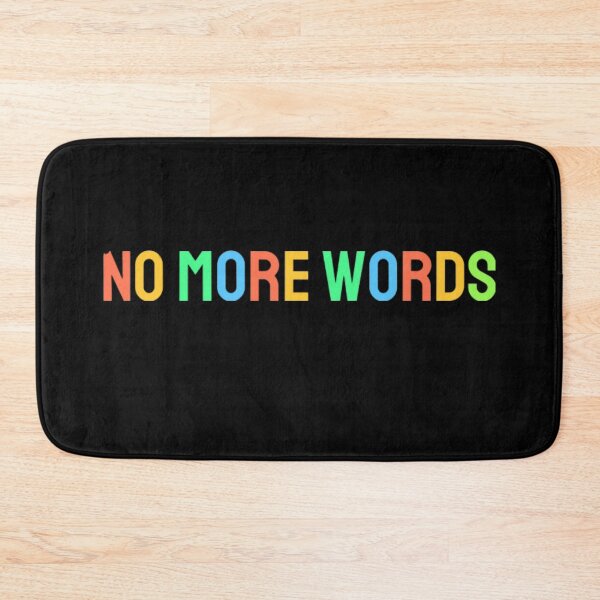 Item preview, NO MORE WORDS FAMOUS QUOTES SAYINGS designed and sold by Red-ElYoubi.