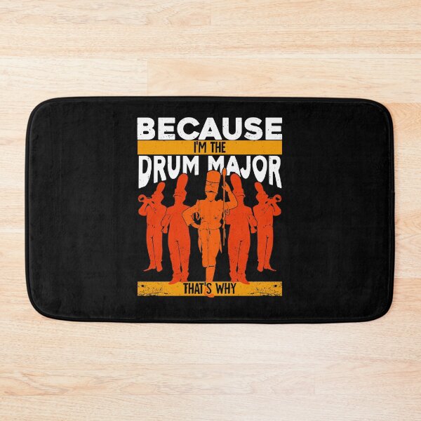 Item preview, Because I'm The Drum Major That's Why designed and sold by Marcid95.