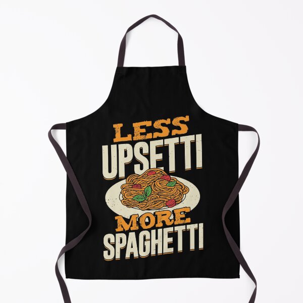 Item preview, Less Upsetti More Spaghetti designed and sold by Marcid95.