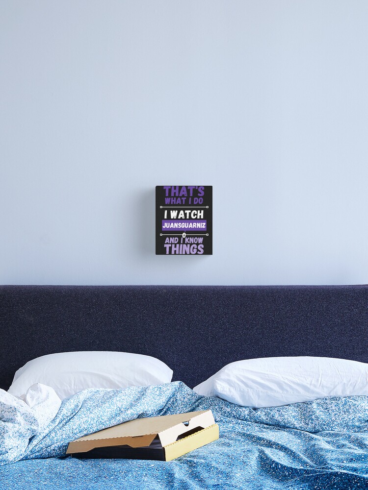 Thumbnail 2 of 3, Canvas Print, JuansGuarnizo and I know things funny gag streamer designed and sold by SRanabhat.