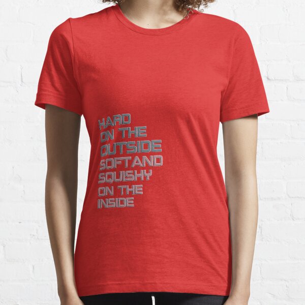 hard on the outside Essential T-Shirt