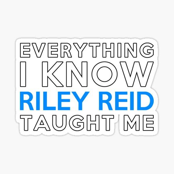 Alles was ich weiß - Riley Reid Sticker