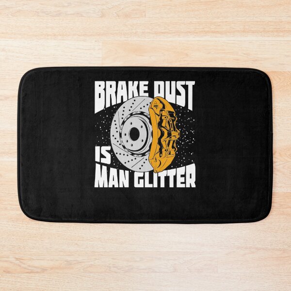 Item preview, Brake Dust Is Man Glitter Car Lover Gift designed and sold by Marcid95.
