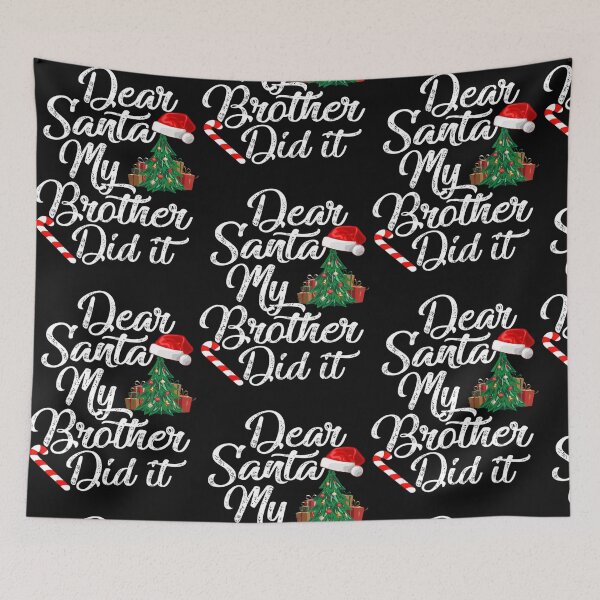 Item preview, Dear Santa My Brother Did It Xmas Pajama For Christmas designed and sold by lehienanh.